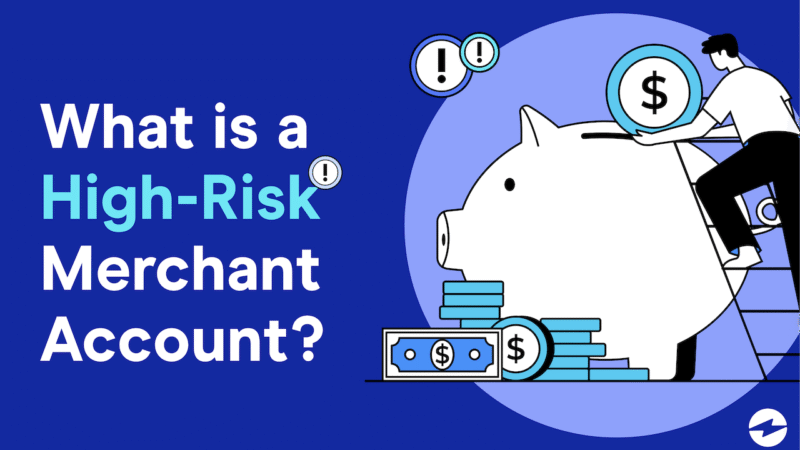 Understanding High-Risk Merchant Accounts: What They Are and How to Open One